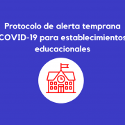 Protocolo de Alerta Temprana COVID-19