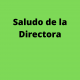 Saludo de la directora